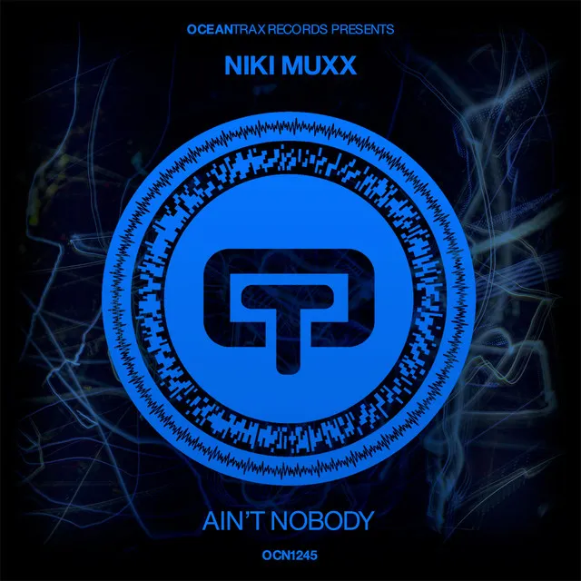 Ain't Nobody - Original Mix