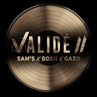 Validé II by Gazo