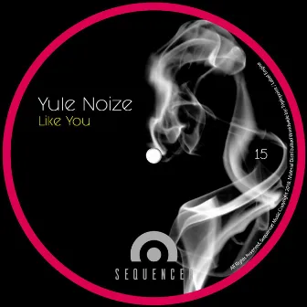 Like You by Yule Noize