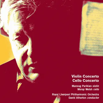 Hugh Wood: Concertos for Violin & Cello by Hugh Wood