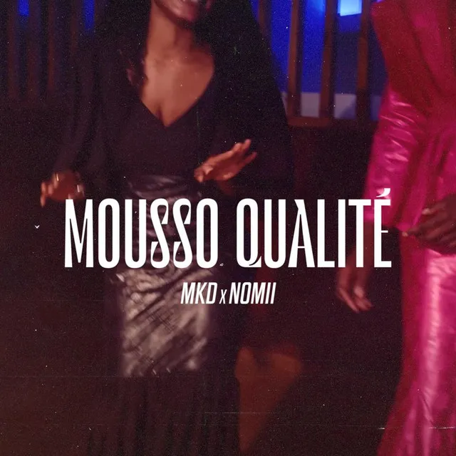 Mousso qualitée