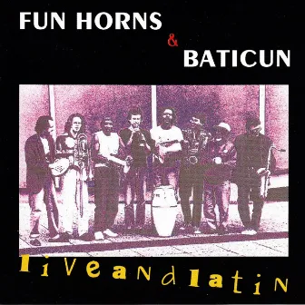 Live And Latin by Baticun