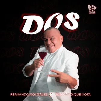 Dos (Esposa Mia) by El Combo Que Nota