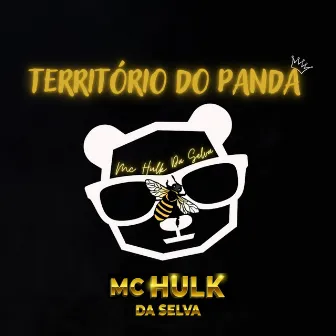 Território do Panda by MC HULK