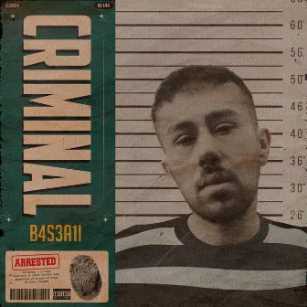 Criminal by B4s3a1i