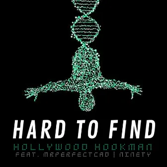 Hard to Find by Hollywood Hookman