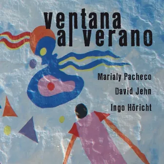 Ventana al Verano by David Jehn