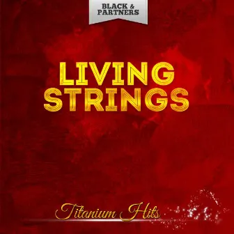 Titanium Hits by Living Strings