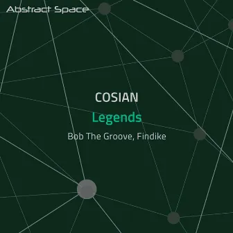 Legends by COSIAN