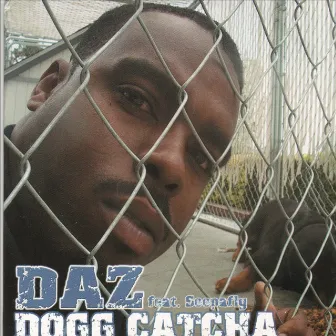 Dogg Catcha EP by Daz