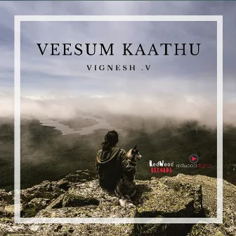 Veesum Kaathu by Vignesh .V