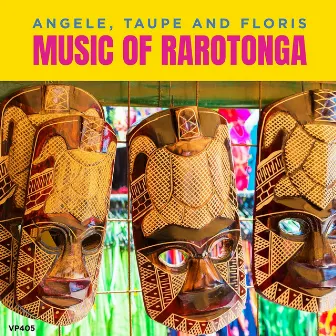 Music of Rarotonga by Angele