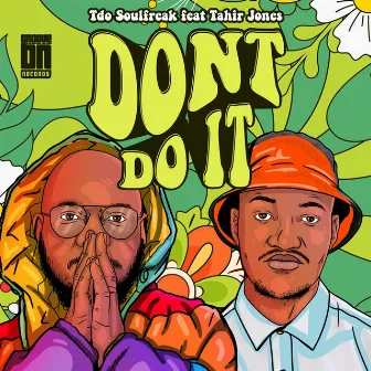 Don't Do It by Tdo Soulfreak