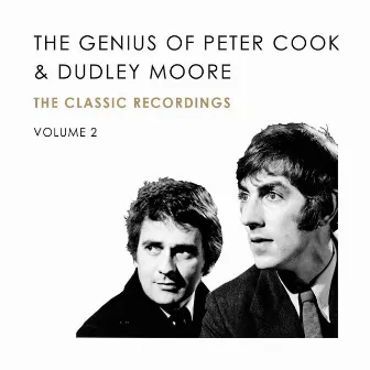 The Genius Of Peter Cook and Dudley Moore (Volume 2) by Dudley Moore