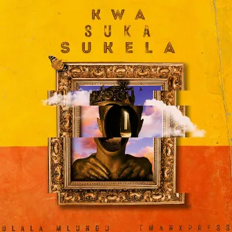 Kwa Suka Sukela by Boniface