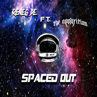 Spaced Out by Renegade