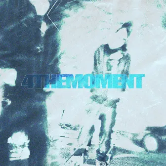 4THEMOMENT by dgtl