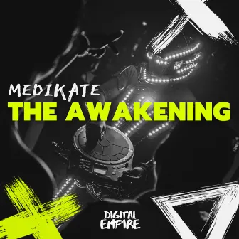 The Awakening by Medikate