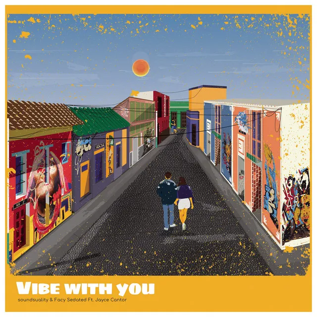 Vibe With You (feat. Jayce Cantor)