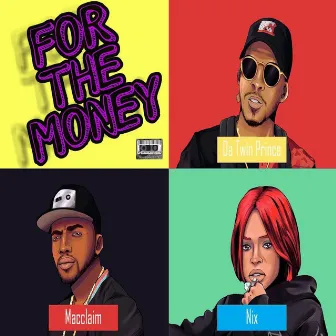 For the Money by Nix