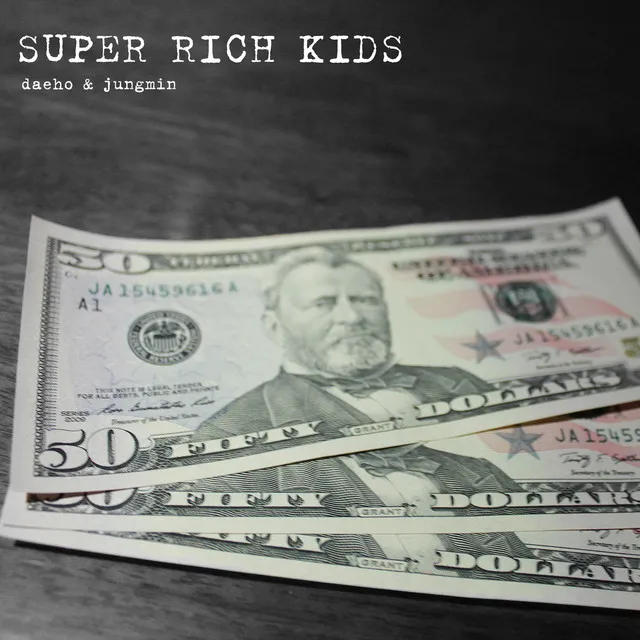 Super Rich Kids