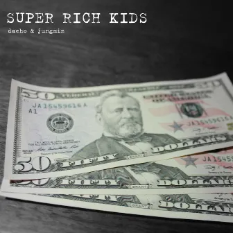 Super Rich Kids by Jungmin