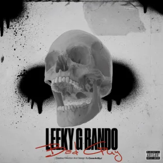 Bad Guy by Leeky G Bando