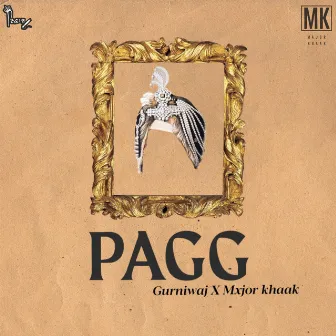 Pagg by Gurniwaj singh