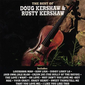 Best Of Doug & Rusty Kershaw by Rusty & Doug Kershaw