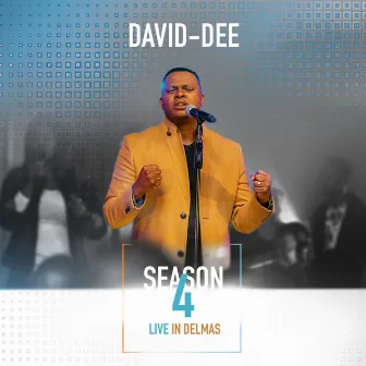 Season 4 (Live in Delmas) by David-Dee