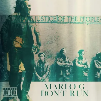 Don't Run by Marlo G