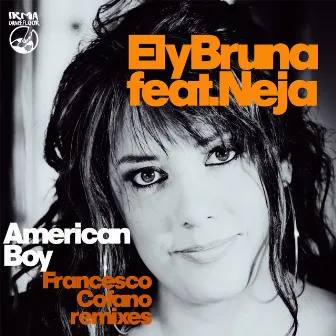 American Boy (Francesco Cofano Remixes) by Ely Bruna