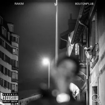 BOUTON PLUS by Rakim