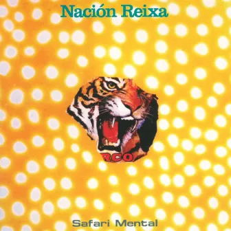 Safari Mental by Nación Reixa