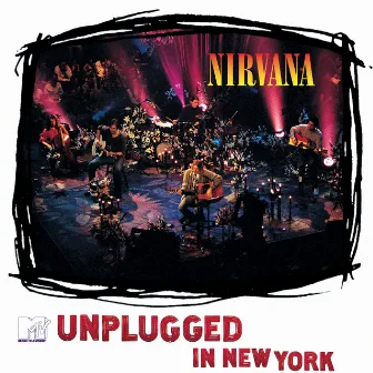 MTV Unplugged In New York (25th Anniversary) by Nirvana