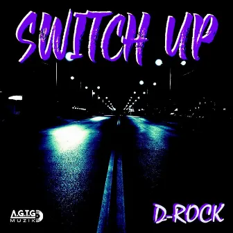 Switch Up by D-Rock