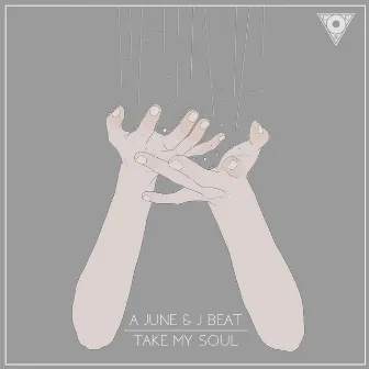 Take My Soul by A June & J Beat