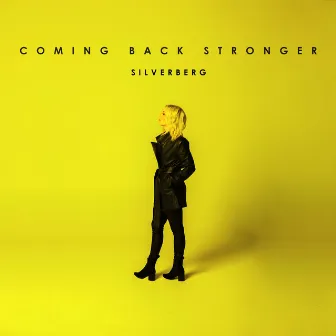 Coming Back Stronger by Silverberg