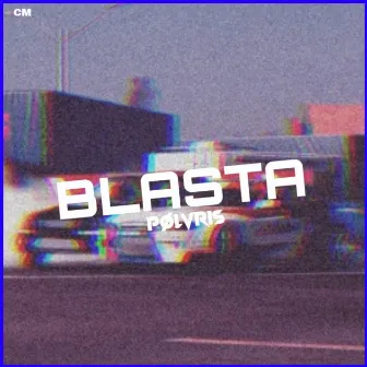 Blasta by PØLVRIS