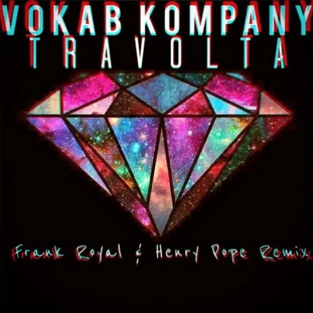 #Travolta (Frank Royal & Henry Pope Remix)