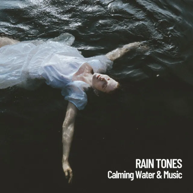 Rain Tones: Calming Water & Music