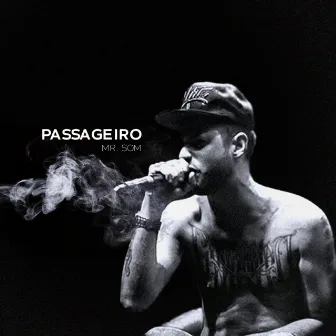 Passageiro by Mr. SoM