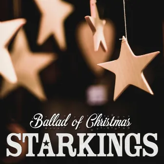 Ballad of Christmas by Starkings