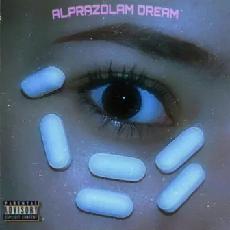 Alprazolam Dream by Berg ZA