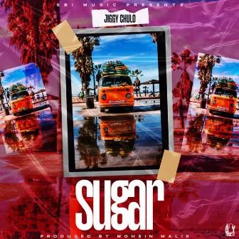 Sugar by Jiggy Chulo