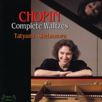 Chopin: The 19 Waltzes by Tatiana Shebanova