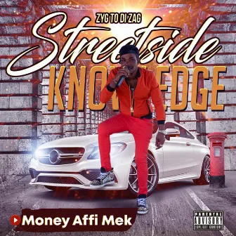 Money Affi Mek by Zyg to Di Zag