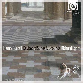 Purcell: Keyboard Suites & Grounds by Richard Egarr