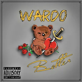 Better by Wardo