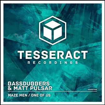 Maze Men/One Of Us by BassDubbers